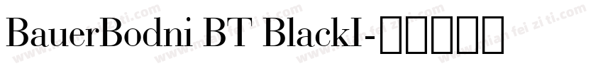 BauerBodni BT BlackI字体转换